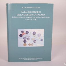 Catálogos y Libros de Monedas: LIBRO CATÀLEG/ CATALOGO GENERAL DE LA MONEDA CATALANA - M CRUSAFONT I SABATER - AÑO 2009. Lote 380200224