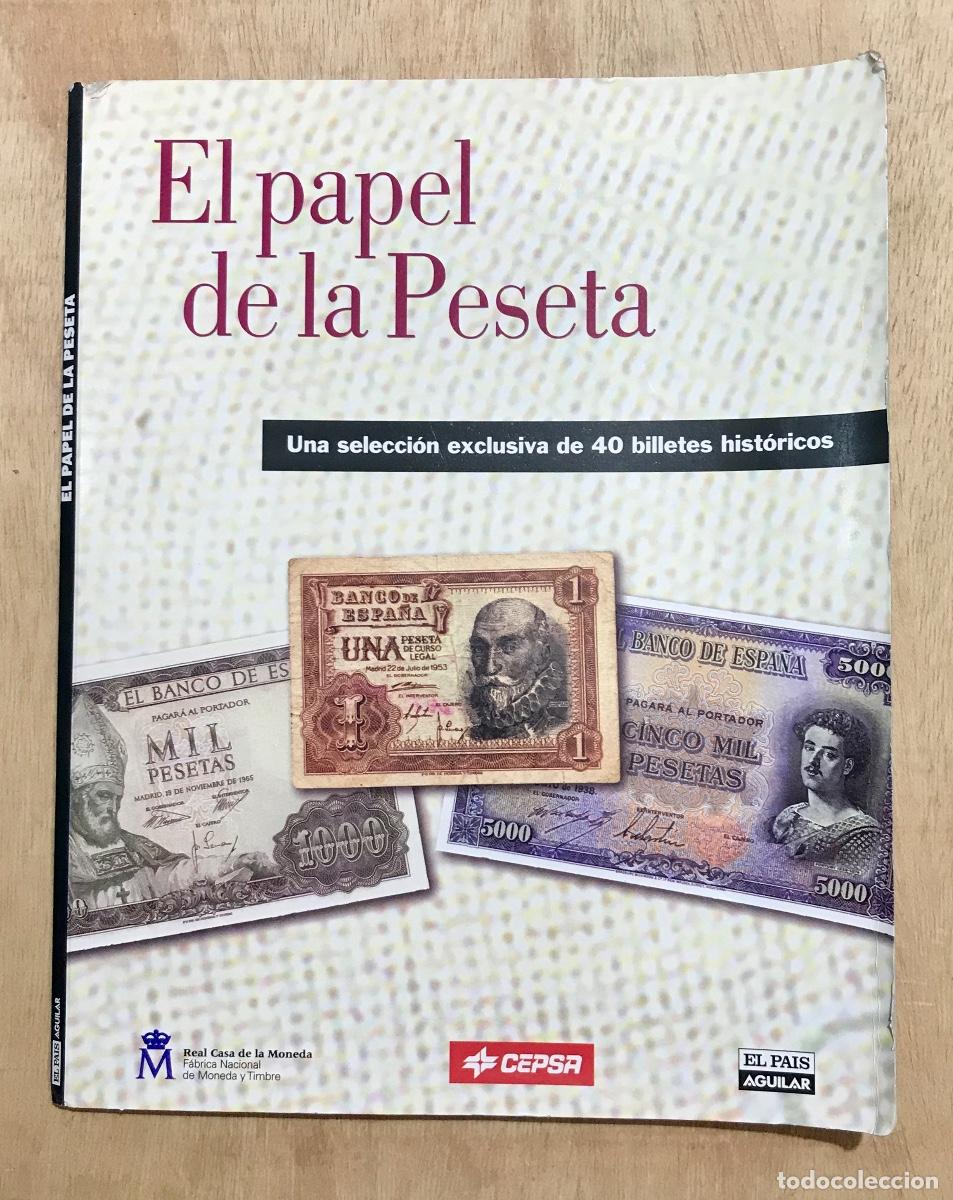 Cat&aacute;logos y libros de monedas: EL PAPEL DE LA PESETA. 39 BILLETES. - Foto 1