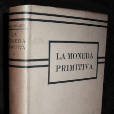 Catálogos y Libros de Monedas: M2712 - LA MONEDA PRIMITIVA. PAUL EINZIG. NUMISMATICA. HISTORIA. EDITORIAL SOPEC 1956.. Lote 384976844