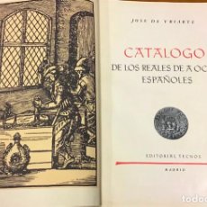 Catálogos y Libros de Monedas: CATÁLOGO DE LOS REALES DE A OCHO ESPAÑOLES. - YRIARTE, JOSÉ DE. NUMISMÁTICA.
