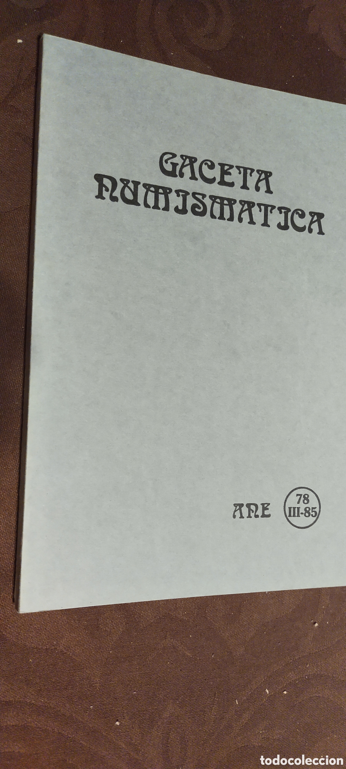 Cat&aacute;logos y libros de monedas: Gaceta numism&aacute;tica 78 - Foto 1
