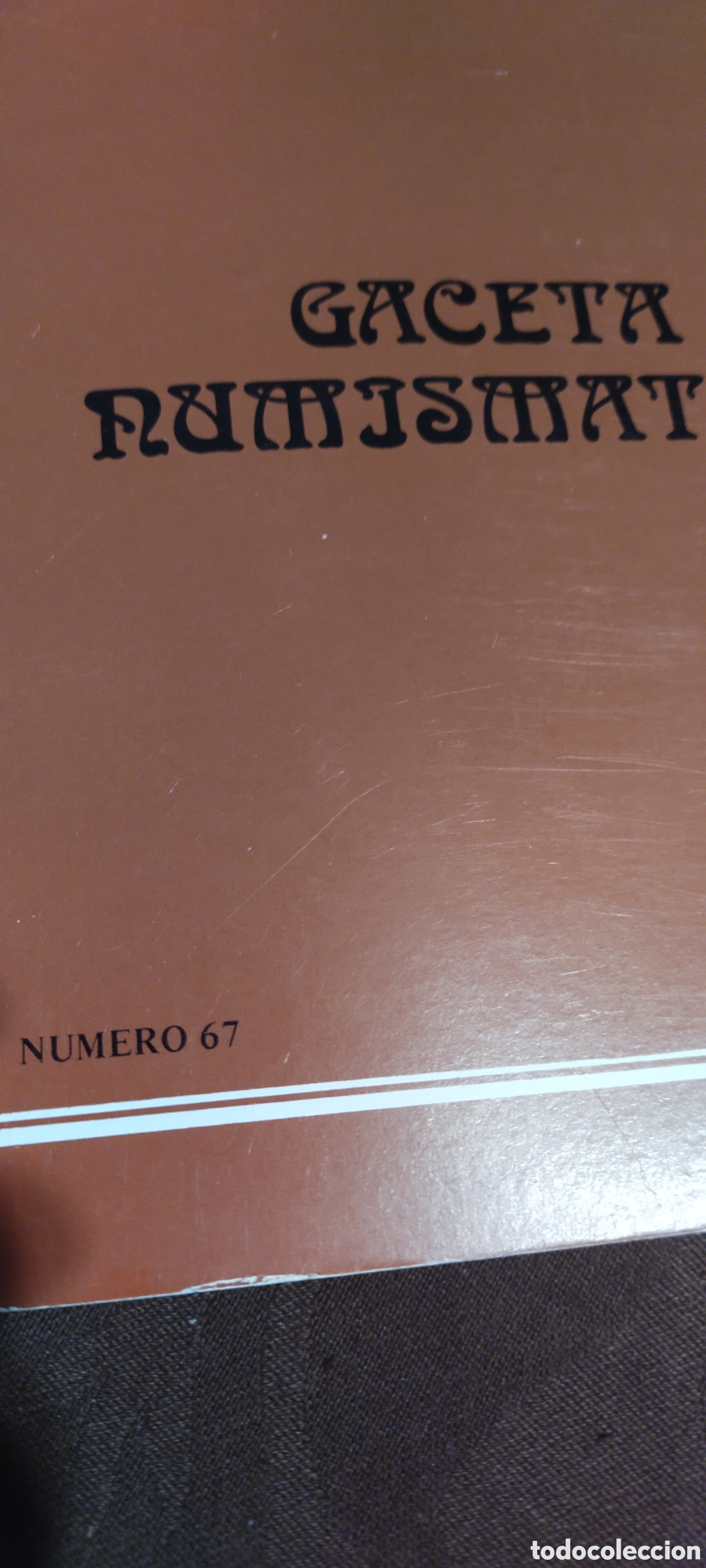 Cat&aacute;logos y libros de monedas: GACETA numism&aacute;tica 67 - Foto 2