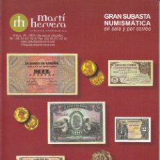 Catálogos y Libros de Monedas: 4 CATALOGOS SUBASTAS NUMISMATICAS MARTI HERVERA: 1994-1997-1998- 2007
