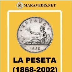 Catálogos y Libros de Monedas: LA PESETA (1868-2002) ¡NOVEDAD 2023!. Lote 401298939