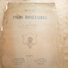 Catálogos y Libros de Monedas: MANUAL DE PESOS MONETARIOS MANUEL MONETAIRES A DIEUDONNE CHEZ 1925