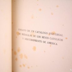 Catálogos y Libros de Monedas: ENSAYO CATALOGO UNIVERSAL DE MEDALLAS DE LOS REYES CATÓLICOS, DESCUBRIMIENTO AMÉRICA - JAIME COLOMER