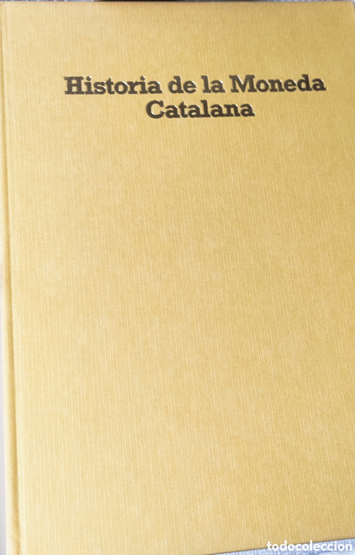 Cat&aacute;logos y libros de monedas: Historia de la Moneda Catalana - Foto 2