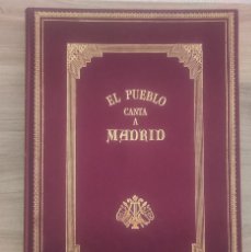 Catálogos y Libros de Monedas: ~ LIBRO EL PUEBLO CANTA A MADRID. TAPA DURA, CANCIONES POPULARES ~