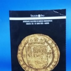 Catálogos y Libros de Monedas: CATALOGO SUBASTA 128. TAULER & FAU. 2023. PAGS : 144.