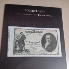Catálogos y Libros de Monedas: CATÁLOGO DE NOTIFILIA.SOLLER Y LLACH 2023.