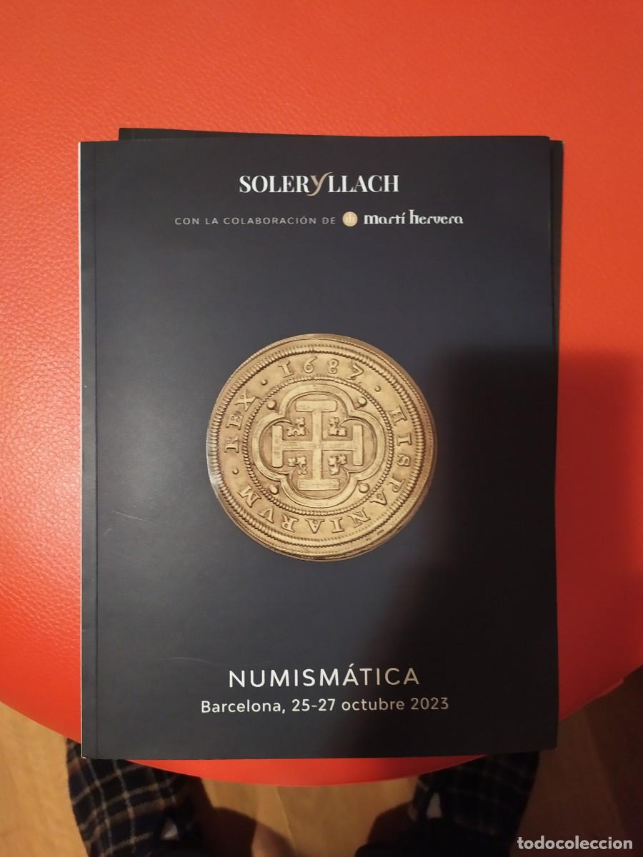 Cat&aacute;logos y libros de monedas: CATALOGO SUBASTA SOLER Y LLACH .OCTUBRE DE 2023. - Foto 1