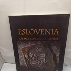 Catálogos y Libros de Monedas: ESLOVENIA. LAS MONEDAS EN LA HISTORIA