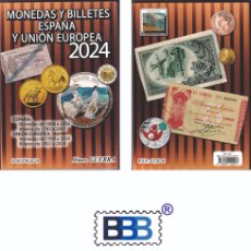 Catálogos y Libros de Monedas: CATÁLOGO DE MONEDAS Y BILLETES DE ESPAÑA Y UNIÓN EUROPEA HNOS.GUERRA 2024 A COLOR.