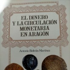 Catálogos y Libros de Monedas: EL DINERO Y LA CIRCULACIÓN MONETARIA EN ARAGÓN