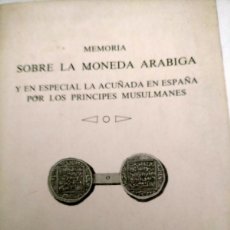 Catálogos y Libros de Monedas: MEMORIA SOBRE LA MONEDA ARÁBIGA CONDE
