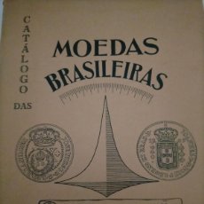 Catálogos y Libros de Monedas: CATALOGO DAS MONEDAS BRASILEÑAS EN PORTUGUÉS