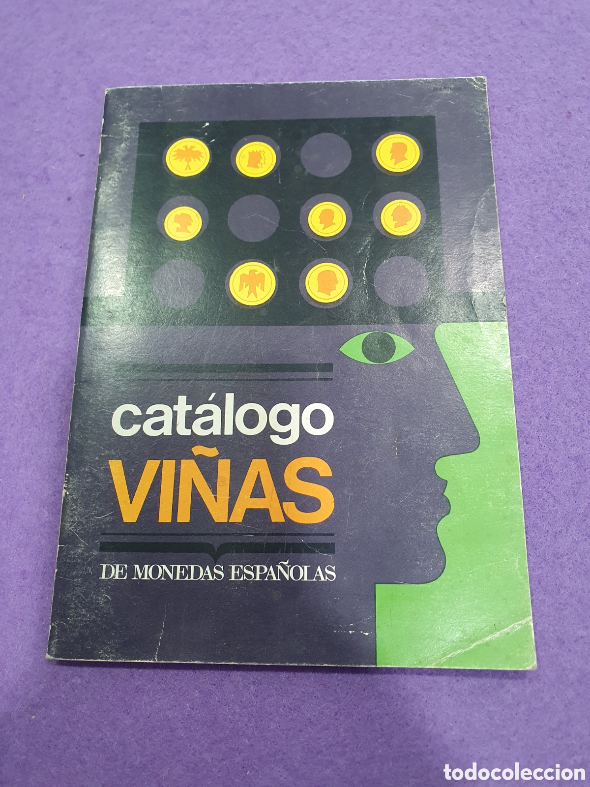 Cat&aacute;logos y libros de monedas: Cat&aacute;logo Vi&ntilde;as de monedas espa&ntilde;olas. (L18) - Foto 1