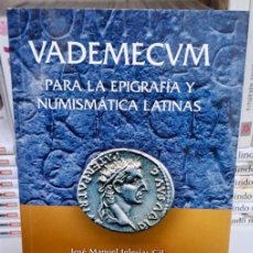 Catálogos y Libros de Monedas: VADEMÉCUM PARA LA EPIGRAFÍA NUMISMÁTICA LATINAS.