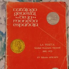 Catálogos y Libros de Monedas: CATÁLOGO GENERAL DE LA MONEDA ESPAÑOLA 1868-1979. JOSÉ A. VICENTI.
