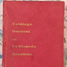 Catálogos y Libros de Monedas: CATÁLOGO GENERAL DE LA MONEDA ESPAÑOLA. FELIPE V (1700)- ISABEL II (1868). JOSÉ A. VICENTI. 1969.