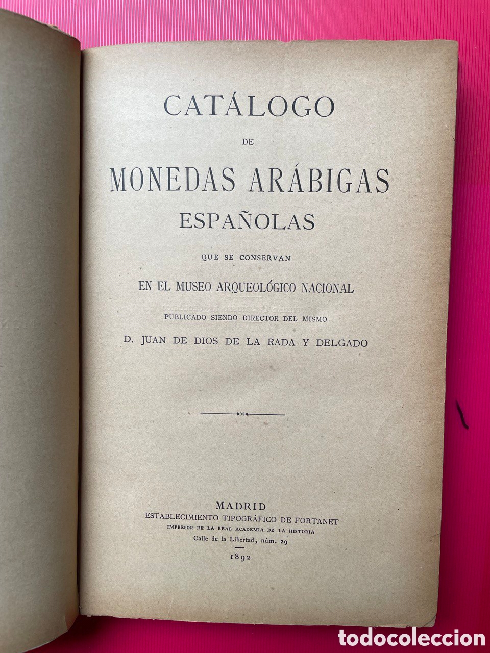 Cat&aacute;logos y libros de monedas: CAT&Aacute;LOGO de monedas ar&aacute;bigas espa&ntilde;olas. 1892 - Foto 7