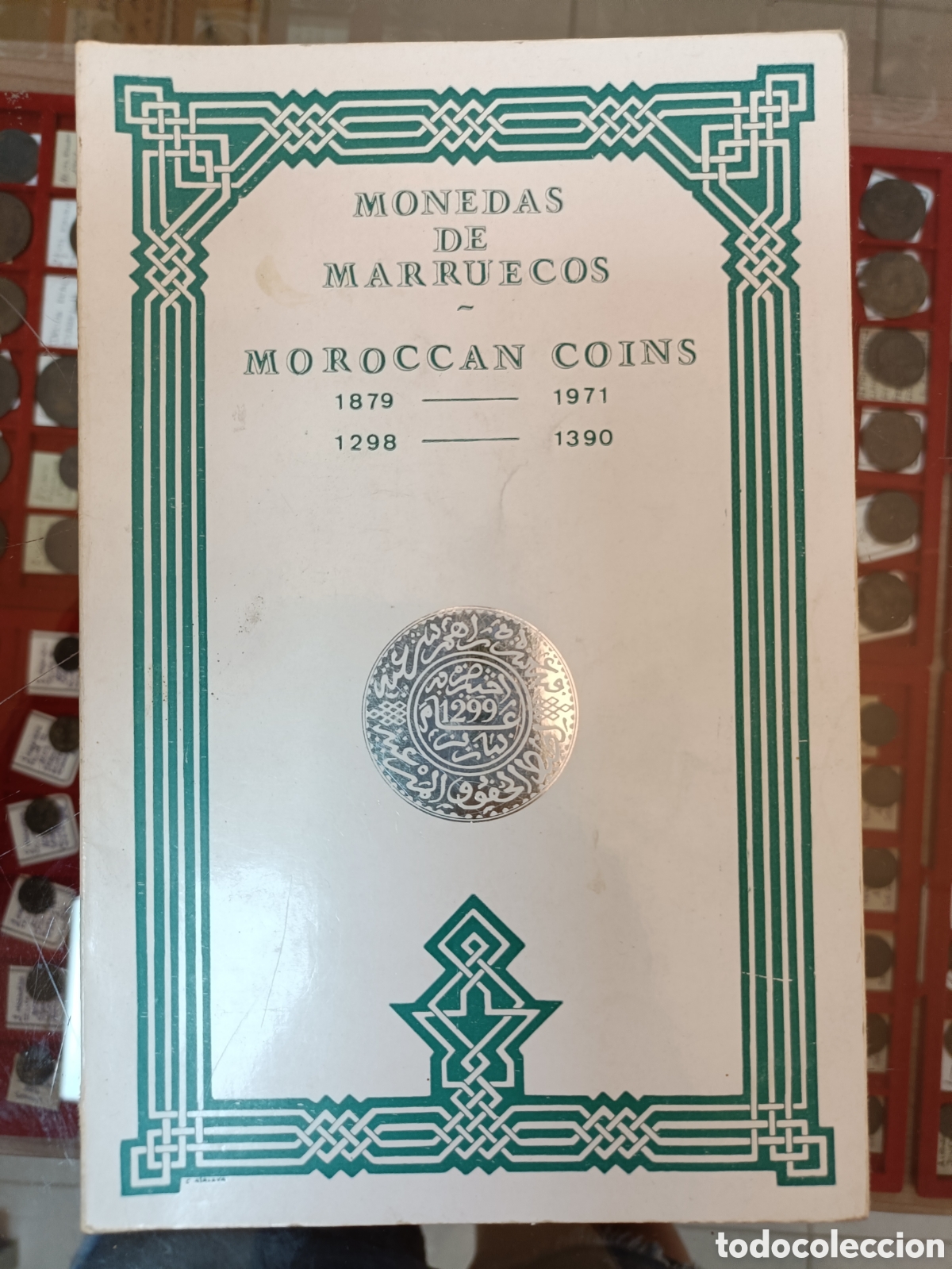 Cat&aacute;logos y libros de monedas: MONEDAS DE MARRUECOS. MAROCCAN COINS. - Foto 1