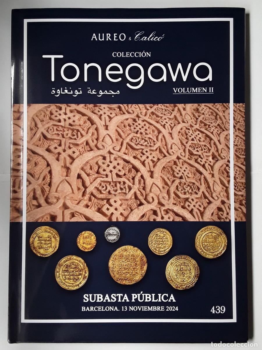 Cat&aacute;logos y Libros de Monedas: CATALOGO SUBASTA AUREO TONEGAWA NOVIEMBRE 2024 VOLUMEN II