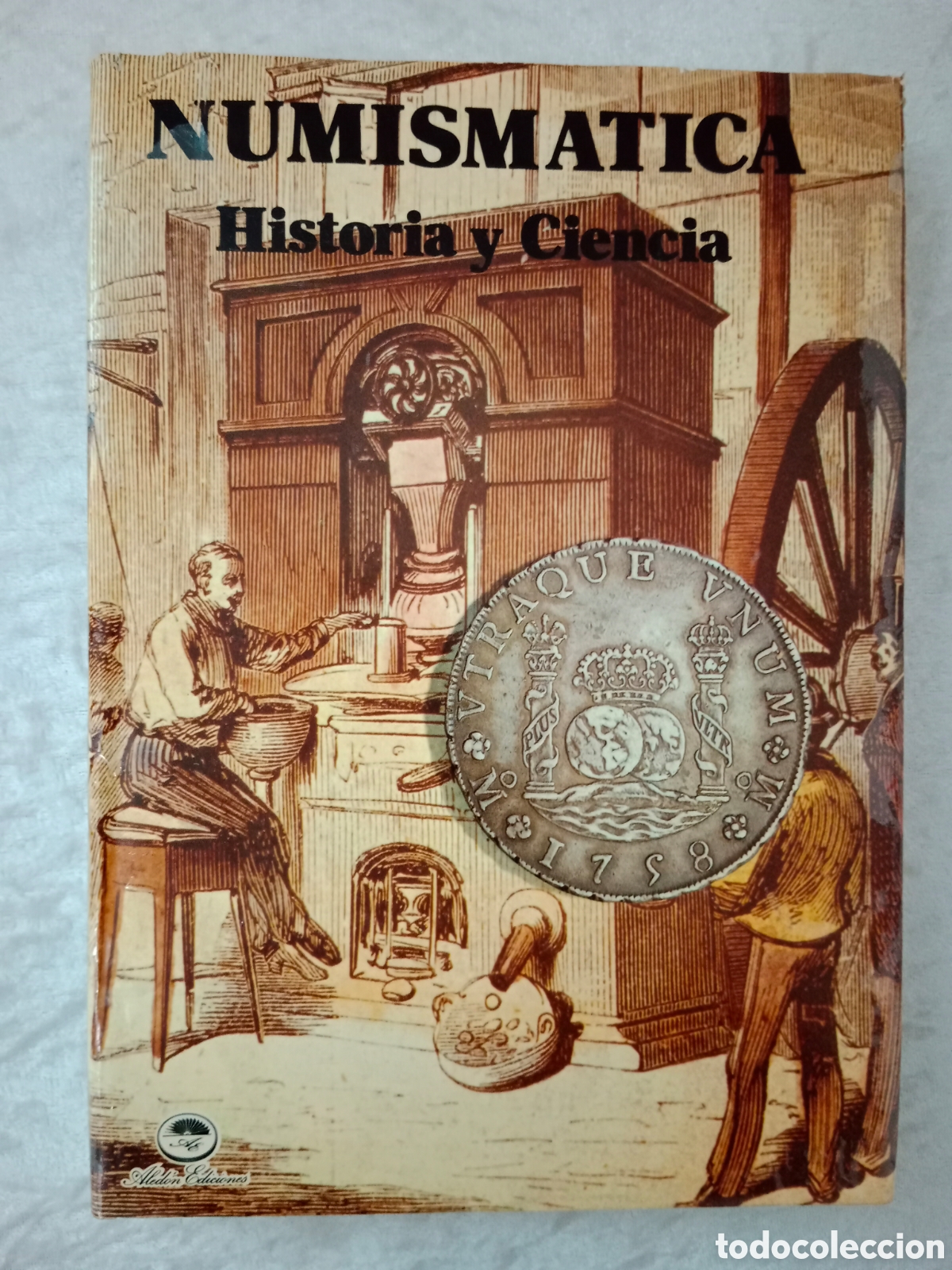 Cat&aacute;logos y libros de monedas: NUMISM&Aacute;TICA, HISTORIA Y CIENCIA - Foto 1