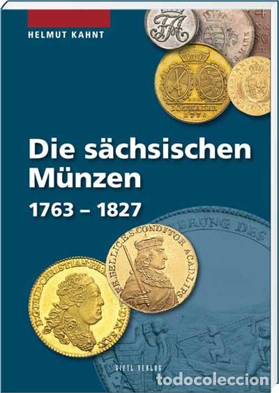 Cat&aacute;logos y libros de monedas: Die s&auml;chsischen M&uuml;nzen 1763-1827 - Foto 1