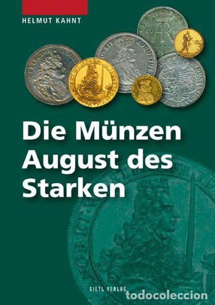 Cat&aacute;logos y libros de monedas: Die M&uuml;nzen August des Starken - Foto 1