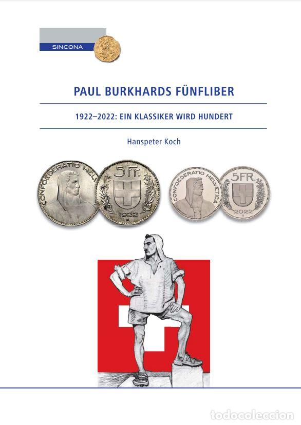 Cat&aacute;logos y libros de monedas: Paul Burkhards F&uuml;nfliber, 1922&ndash;2022: Ein Klassiker wird hundert - Foto 1