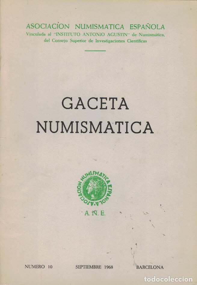 Cat&aacute;logos y libros de monedas: Gaceta Numism&aacute;tica n&ordm; 10. Barcelona - Foto 1