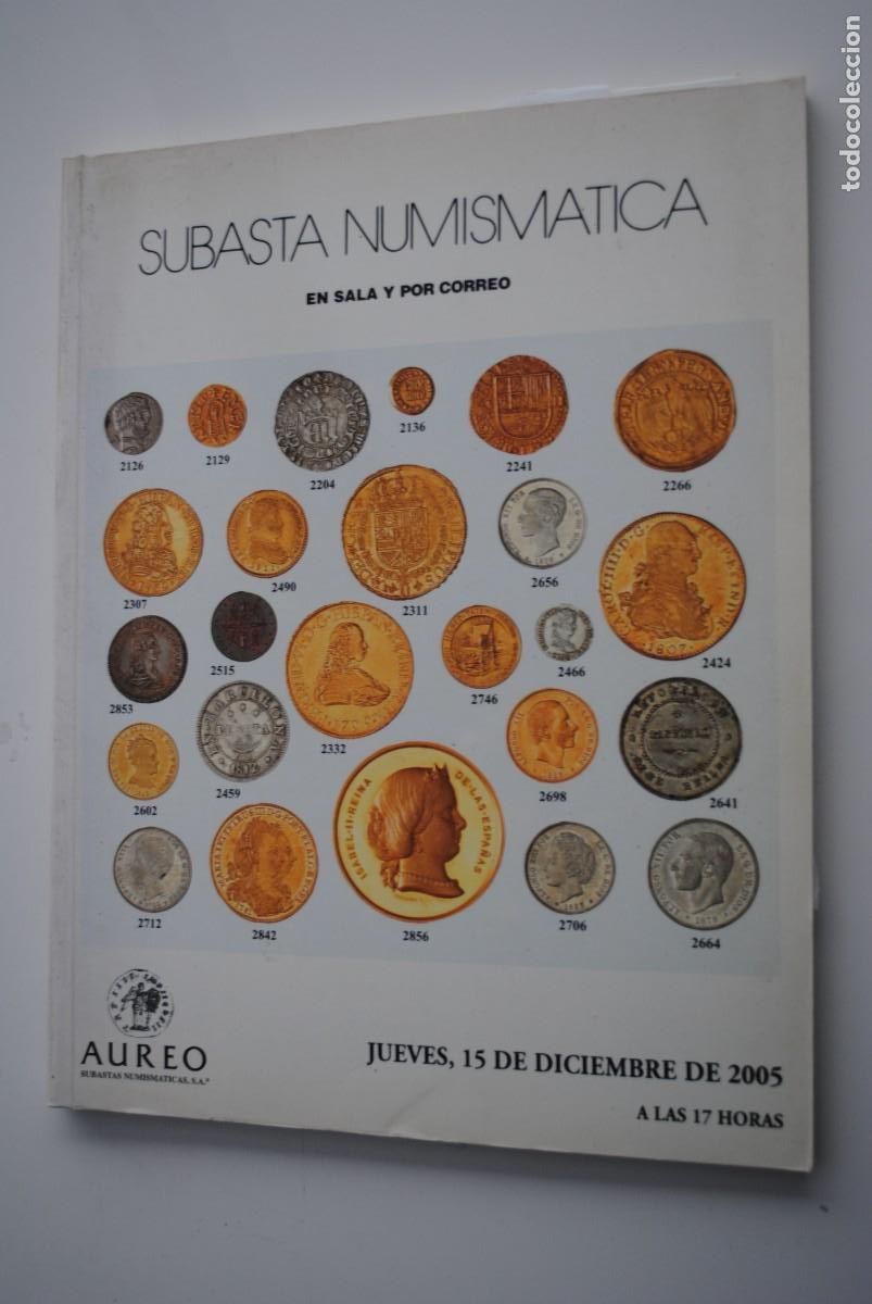 Cat&aacute;logos y libros de monedas: CATALOGO SUBASTA NUMISMATICA AUREO 2005 - Foto 1