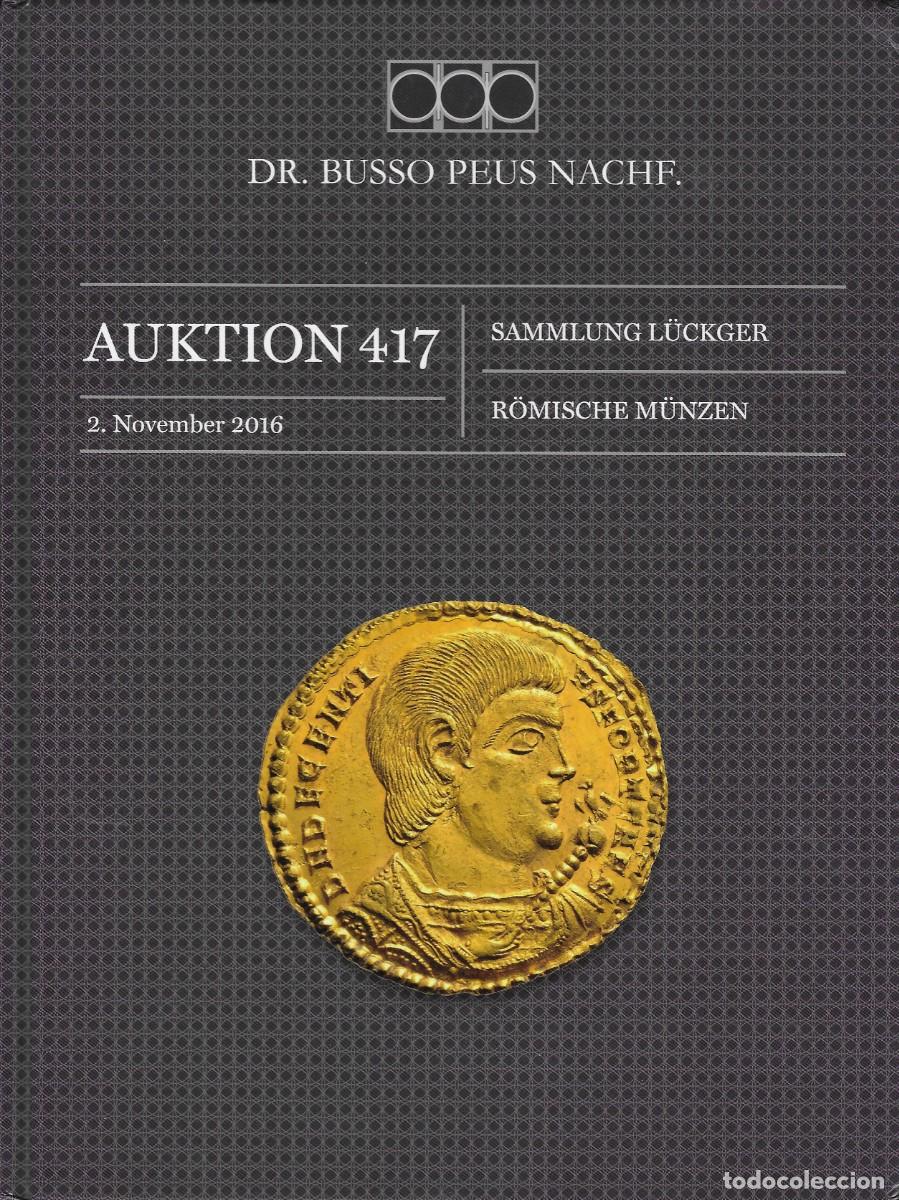 Cat&aacute;logos y libros de monedas: Busso Peus. Sammlung L&uuml;ckger. R&ouml;mischen M&uuml;nzen. - Foto 1