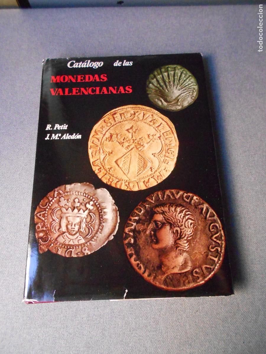 Cat&aacute;logos y libros de monedas: CATALOGO DE LAS MONEDAS VALENCIANAS - Foto 1