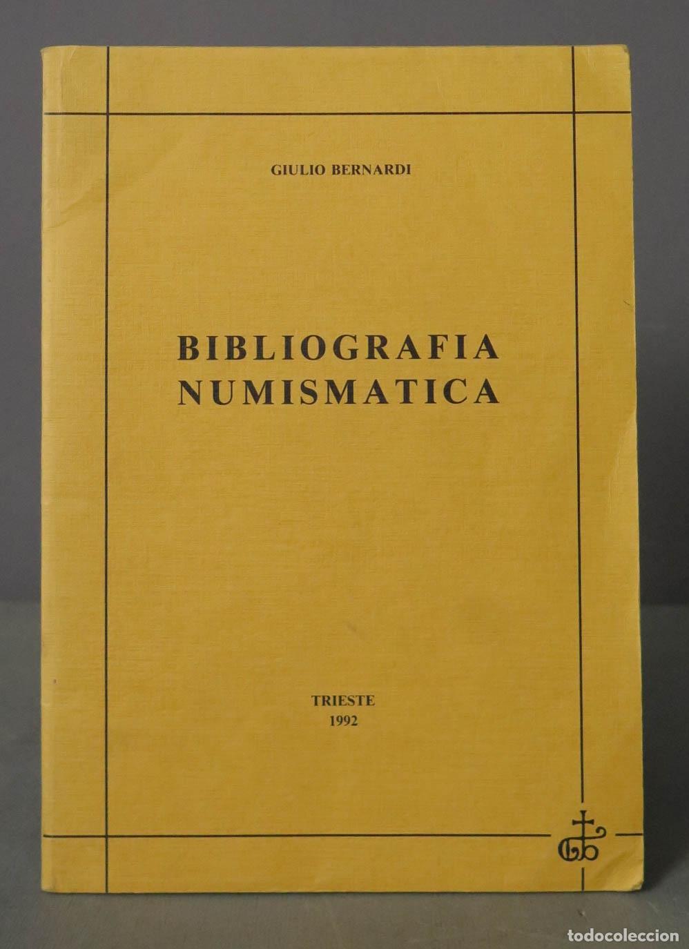 Cat&aacute;logos y libros de monedas: Bibliografia numismatica Bernardi - Foto 1