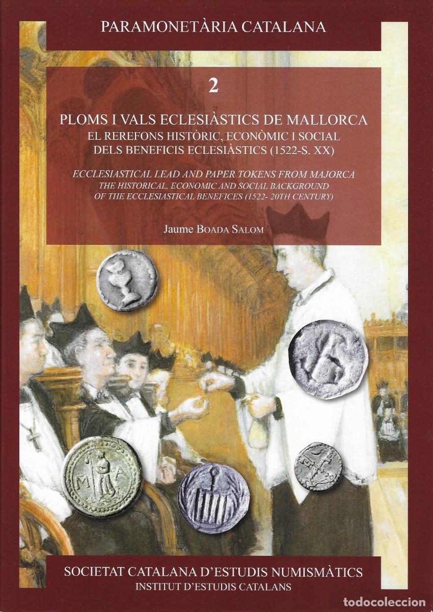 Cat&aacute;logos y libros de monedas: (SCEN) Jaume Boada Salom. Ploms i Vals Eclesi&agrave;stics de Mallorca. - Foto 1