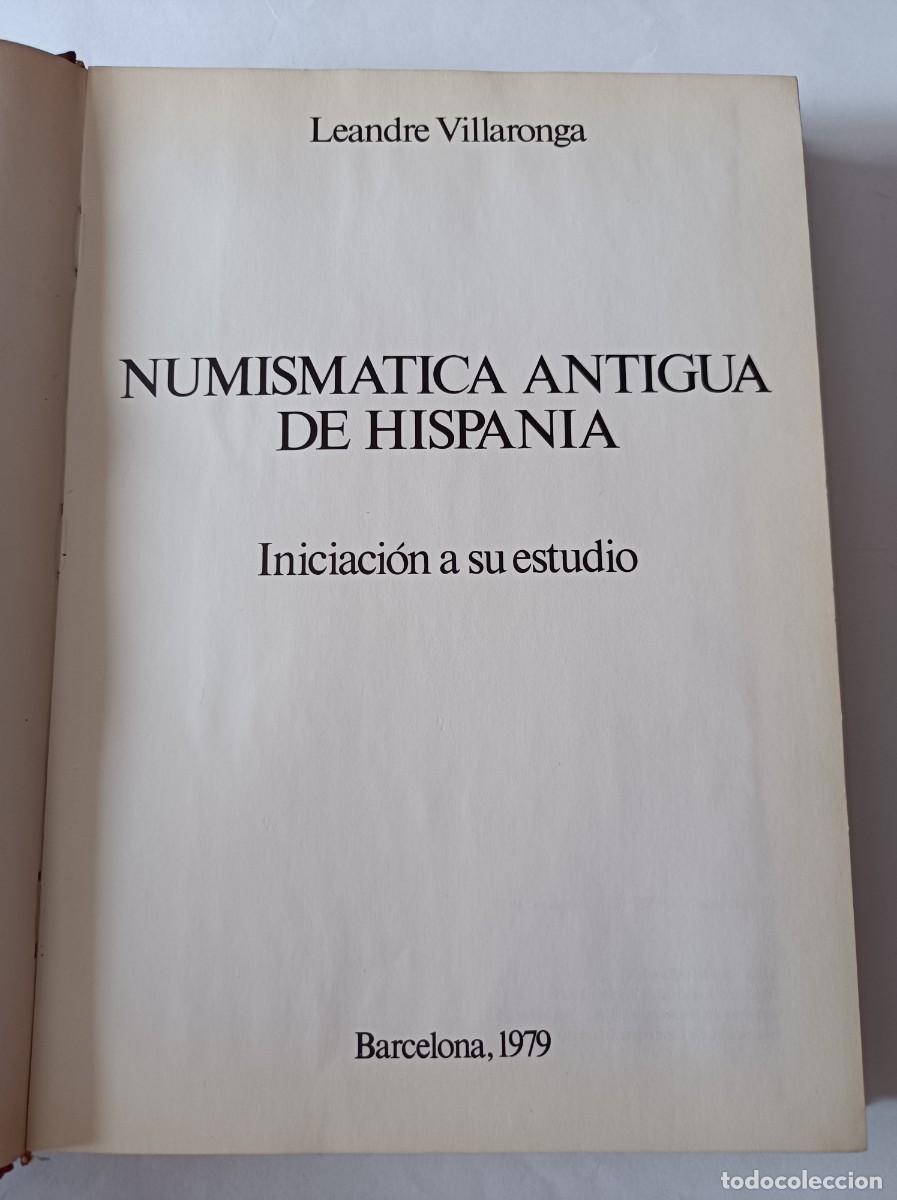 Cat&aacute;logos y libros de monedas: LIBRO NUMISM&Aacute;TICA ANTIGUA EN HISPANIA LEANDRE VILLARONGA - Foto 11