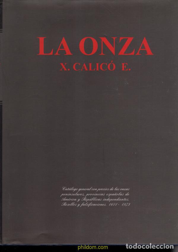 Cat&aacute;logos y libros de monedas: La onza 2004 by X.calic&oacute; E - Foto 1