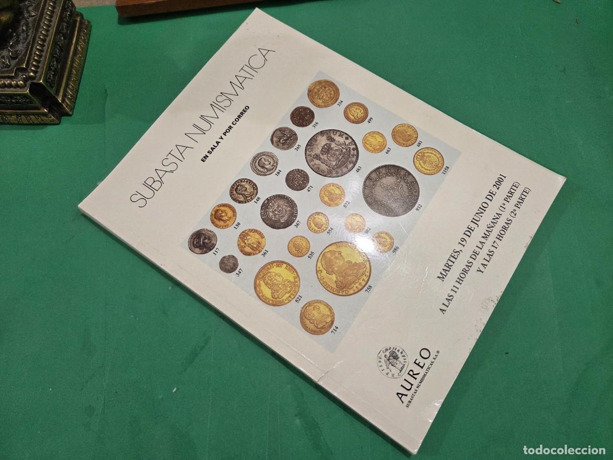 Cat&aacute;logos y libros de monedas: &rdquo;&rdquo;SUBASTA NUMISMATICA&rdquo;&rdquo;...AUREO...2001.... CAT&Aacute;LOGO.. - Foto 11