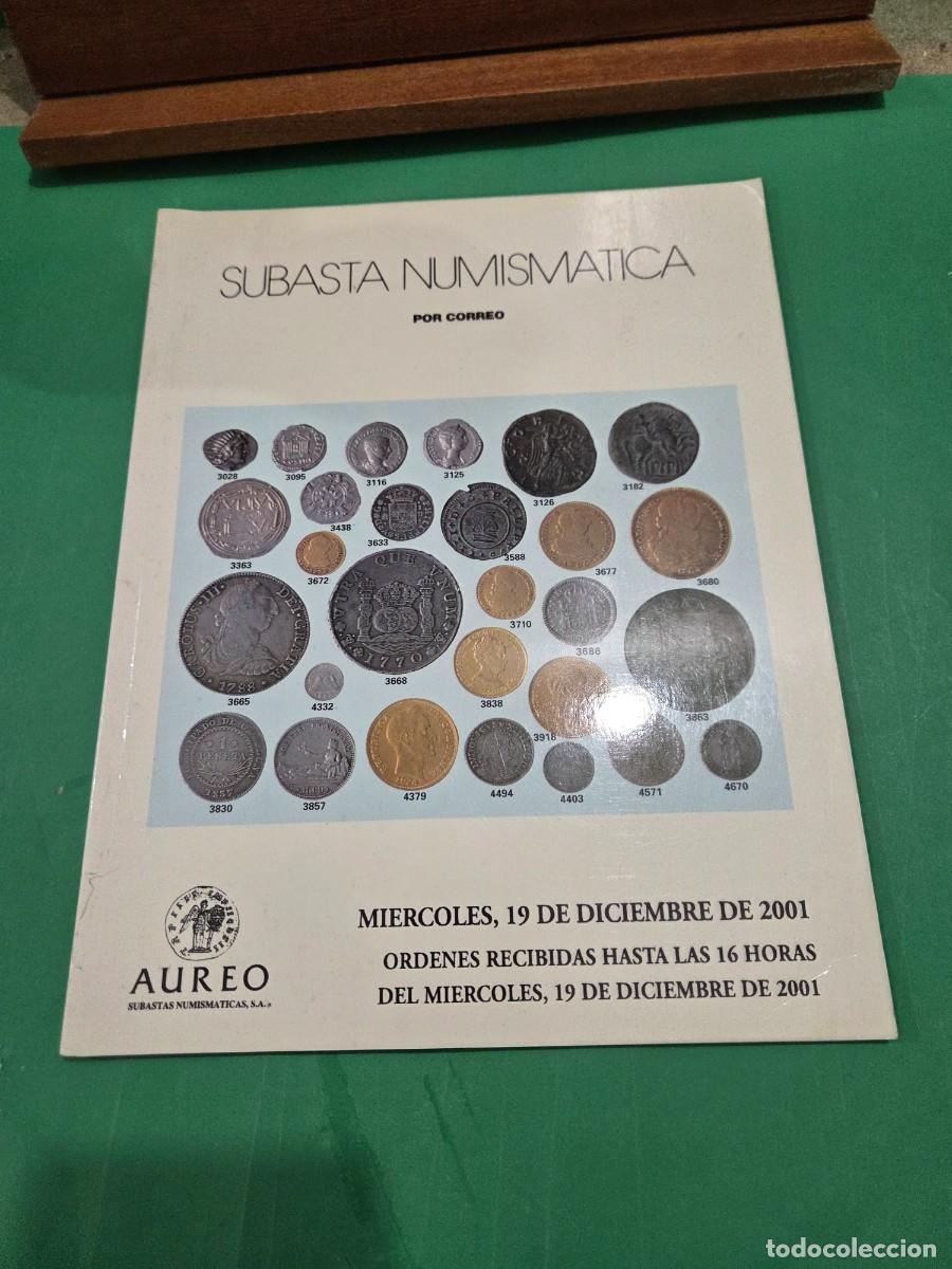 Cat&aacute;logos y libros de monedas: &rdquo;&rdquo;SUBASTA NUMISMATICA&rdquo;&rdquo;...AUREO...2001...CAT&Aacute;LOGO... - Foto 4