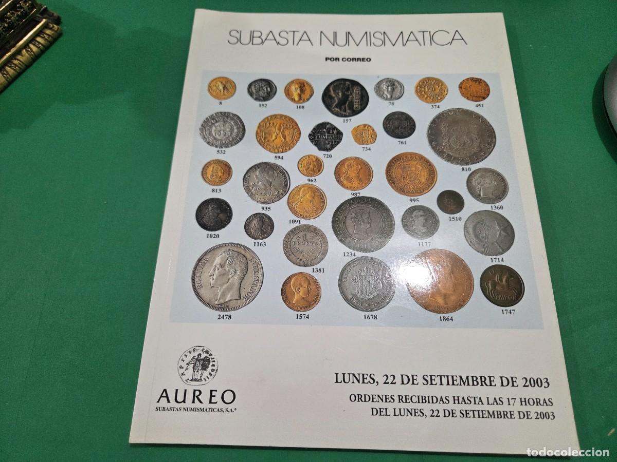 Cat&aacute;logos y libros de monedas: &rdquo;&rdquo;SUBASTA NUMISMATICA&rdquo;&rdquo;...&Aacute;UREO...2003... CAT&Aacute;LOGO... - Foto 3