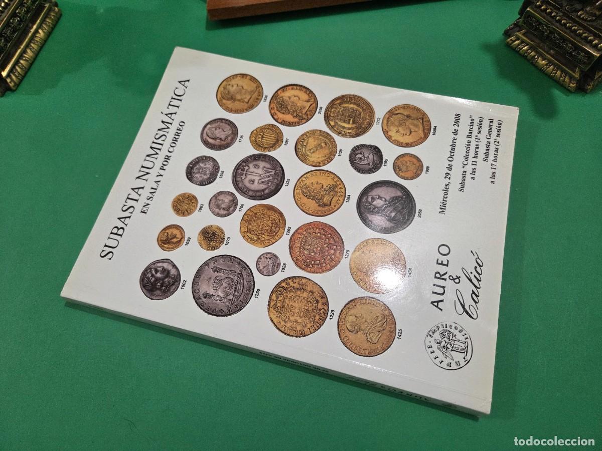 Cat&aacute;logos y libros de monedas: CAT&Aacute;LOGO...&rdquo;&rdquo;SUBASTA NUMISMATICA&rdquo;&rdquo;...AUREO & CALIC&Oacute;...2008... - Foto 17