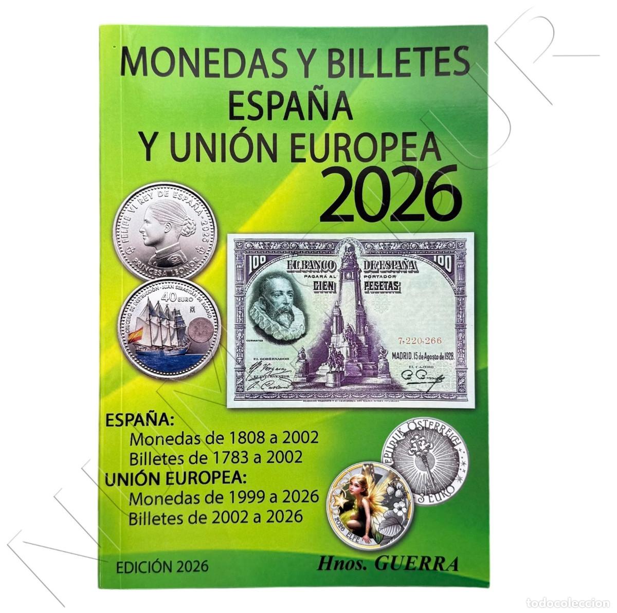 Cat&aacute;logos y Libros de Monedas: CATALOGO MONEDAS Y BILLETES ESPA&Ntilde;A Y UNION EUROPEA EDICION 2026 - hnos. Guerra