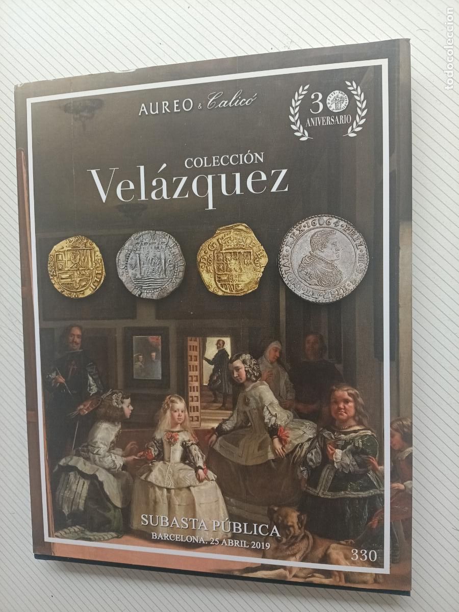 Cat&aacute;logos y Libros de Monedas: Aureo Calic&oacute;. Colecci&oacute;n Vel&aacute;zquez 2019. Cat&aacute;logo de subasta, tapas duras