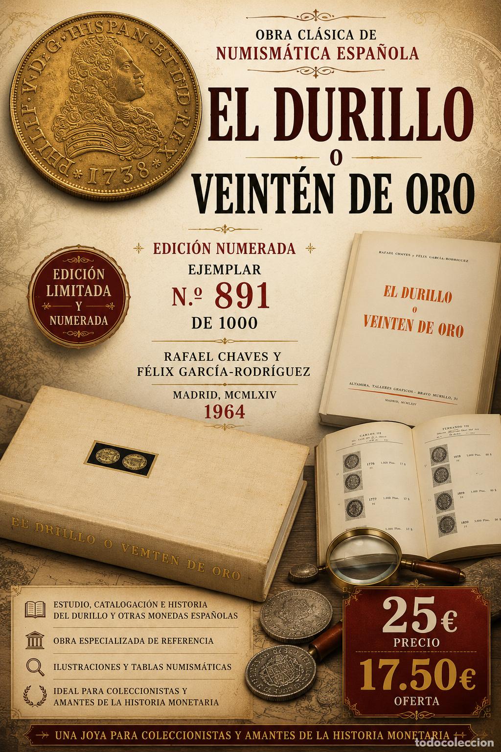 Cat&aacute;logos y Libros de Monedas: EL DURILLO O VEINT&Eacute;N DE ORO | NUMISM&Aacute;TICA | EJEMPLAR NUMERADO 891 | 1964