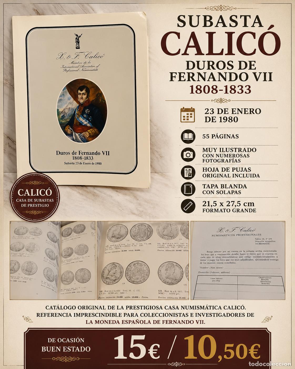 Cat&aacute;logos y Libros de Monedas: CAT&Aacute;LOGO SUBASTA CALIC&Oacute; | DUROS DE FERNANDO VII 1808-1833 | ENERO 1980 | NUMISM&Aacute;TICA