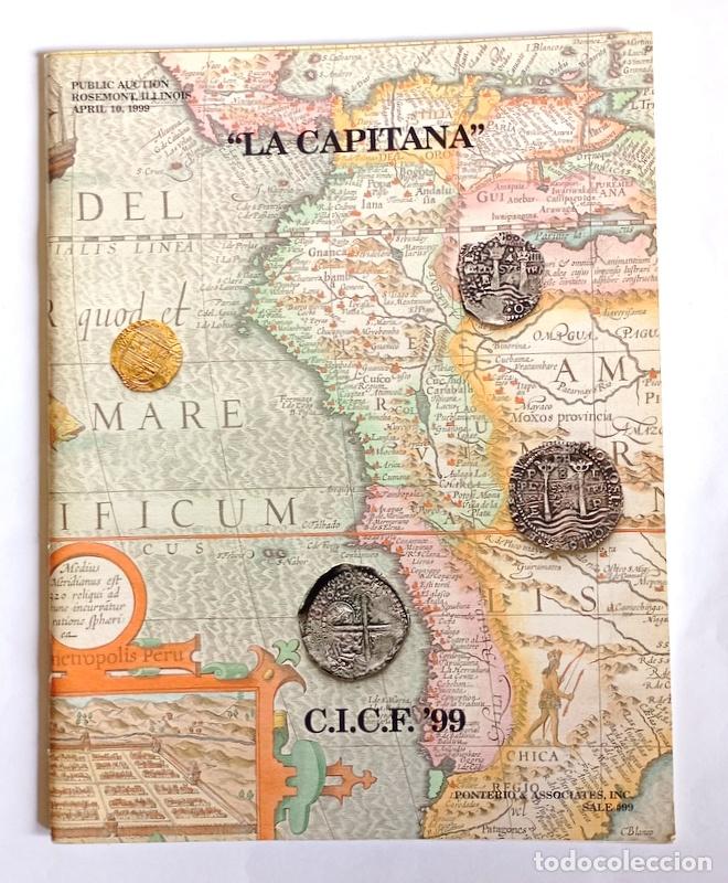 Cat&aacute;logos y Libros de Monedas: CATALOGO DE SUBASTAS PONTERIO & ASSOCIATES - 10 DE ABRIL DE 1999. MONEDAS DE LA NAVE LA CAPITANA