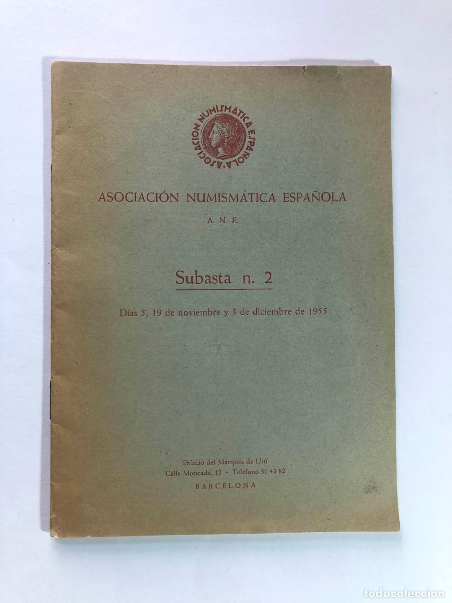 Cat&aacute;logos y Libros de Monedas: CAT&Aacute;LOGO SUBASTA NUMISM&Aacute;TICA A&Ntilde;O 1955 / ASOCIACI&Oacute;N NUMISM&Aacute;TICA ESPA&Ntilde;OLA - BARCELONA