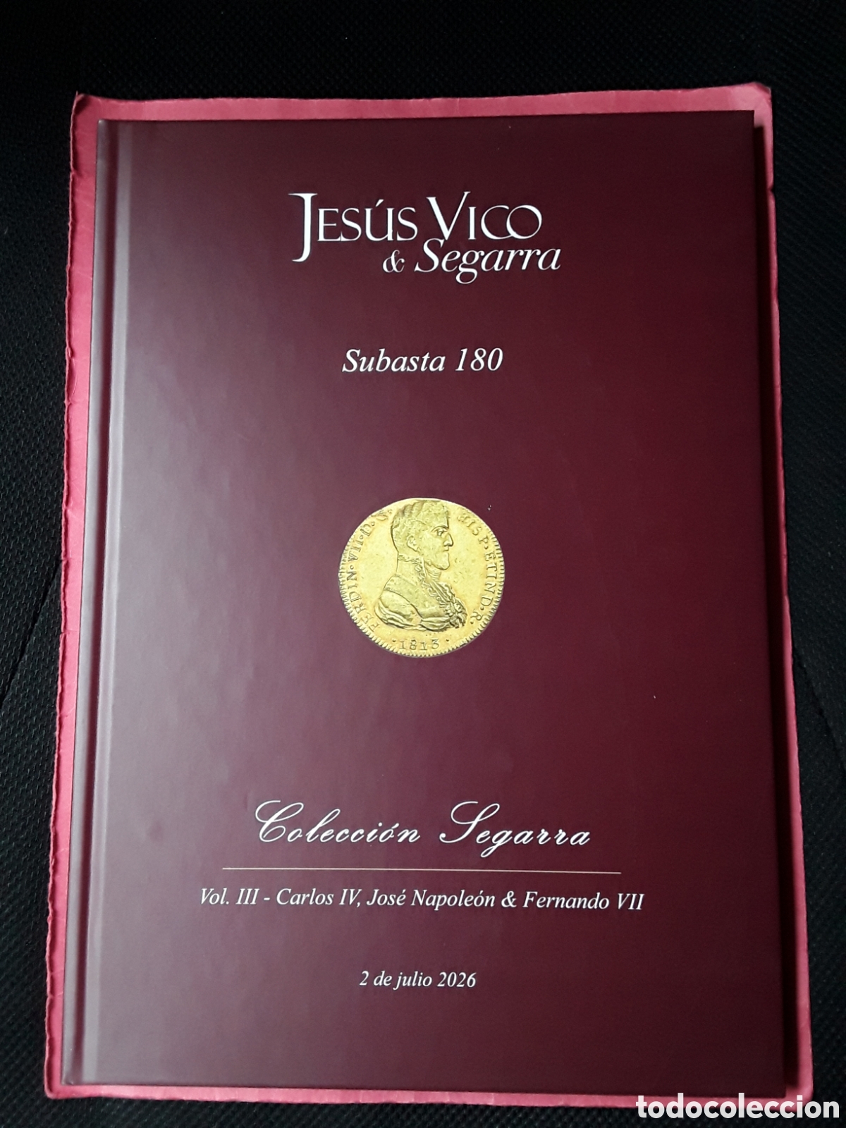 Cataloghi e Libri di Monete: CATALOGO SUBASTA JESUS VICO JULIO 2026. COLECCION SEGARRA VOL. III